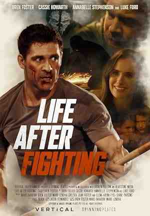 Life After Fighting (2024) vj junior Bren Foster
